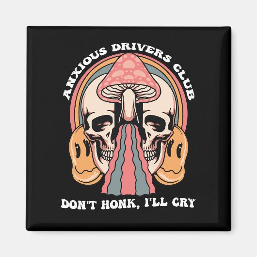 Treibender Club Don't Honk Ich weine Groovy Re Magnet (Vorne)