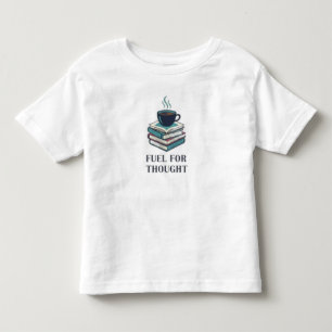 Treibstoff für Gedanken Kleinkind T-shirt