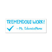 "TREMENDOUS ARBEIT!" + Tutor Name Rubber Briefmark Permastempel (Design)