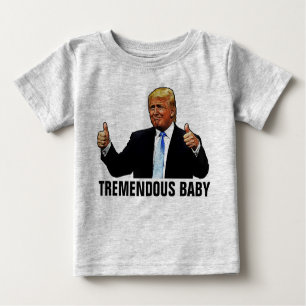TREMENDOUS BABY TRUMP T - SHIRT JERSEY