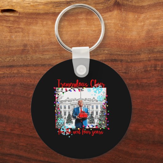 Tremendous Cheer For The Next Four Year Funny Xmas Schlüsselanhänger (Vorderseite)