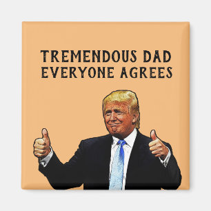 TREMENDOUS VATER DONALD TRUMP MAGNET