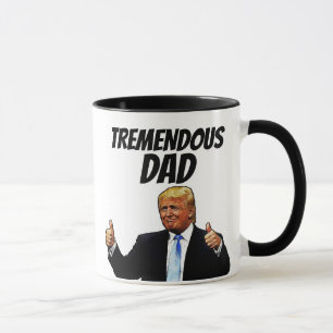 TREMENDOUS VATER KAFFEE TASSE, FUNNY DONALD TRUMP TASSE