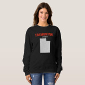 Tremonton Utah USA State America Travel Utahan   Sweatshirt (Vorne ganz)