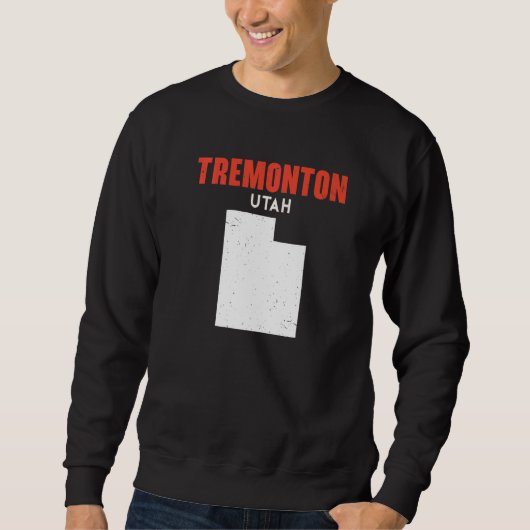 Tremonton Utah USA State America Travel Utahan   Sweatshirt (Vorderseite)