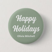 Trend Color Soft Sage Happy Holidays Schaltfläche Button (Vorderseite)