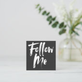 Trendblack folgen Sie mir Drehbuch Foto Social Med Quadratische Visitenkarte (Stehend Vorderseite)