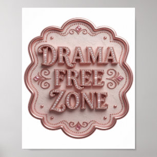 Trendige Pinke DRAMA FREIE ZONE Poster