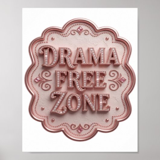 Trendige Pinke DRAMA FREIE ZONE Poster (Vorne)