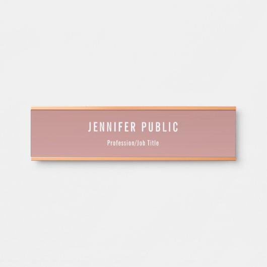 Trendige Rose Gold Moderne Berufliche Vorlage Türschild (Vorderseite )