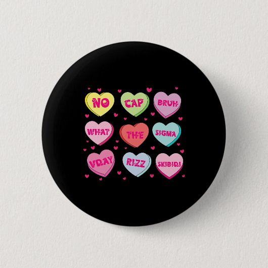 Trendige Slang Conversation Hearts Valentinstag D Button (Vorderseite)