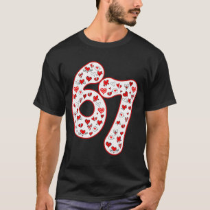 Trendiger 6 7 Meme Sechs Sieben Valentinstag 6 7  T-Shirt
