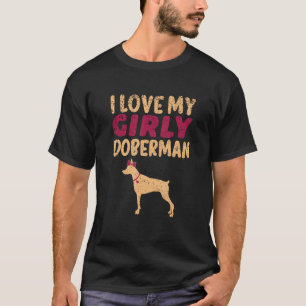 Trendiger Dobermann Pinscher Mädchen Girly Hund Ge T-Shirt