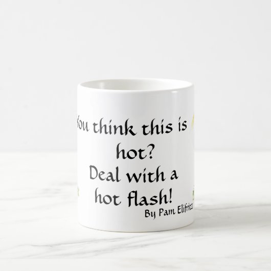 Trendiger Hot Flash Global Warming Menopause Text Kaffeetasse (Mittel)