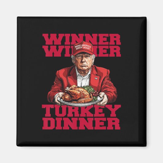 Trendiger Spaß Trump Gewinner Türkei Abendessen Magnet (Vorne)