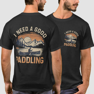 Trendiger Vintage-Ich brauche ein gutes Paddel-Kaj T-Shirt