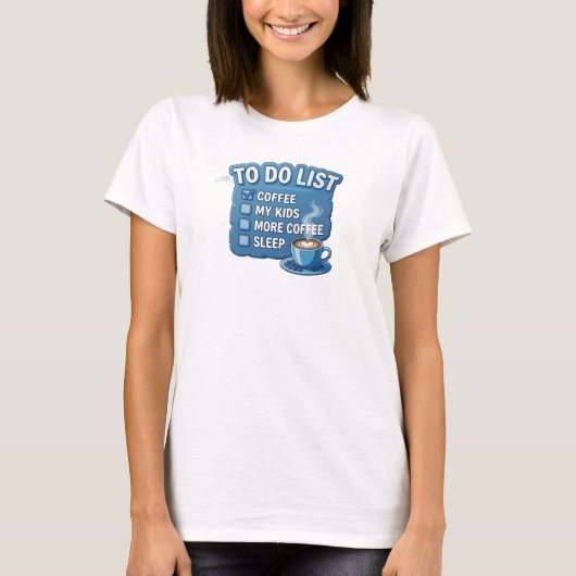 Trendiges Blau KAFFEE ZUERST DANN KINDER Grafikdes T-Shirt (Vorderseite)