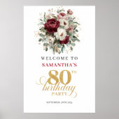 Trendiges Burgunder Blumen 80. Geburtstag Willkomm Poster (Vorne)