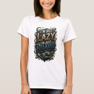 Trendiges Gold ICH BIN NICHT FAUL ICH BIN NUR RELA T-Shirt