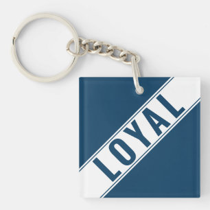 Trendiges individuelles LOYAL-Text-Statement-Schlü Schlüsselanhänger