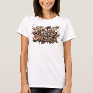Trendiges Pink READY SET WINE 3D-Text-Kunst T-Shirt
