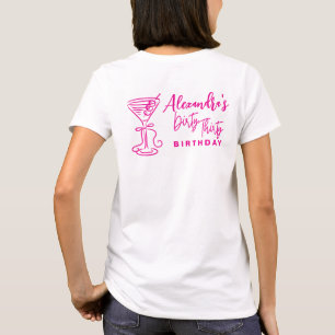 Trendiges Pinkes Dirty Thirty 30. Geburtstag T-Shirt