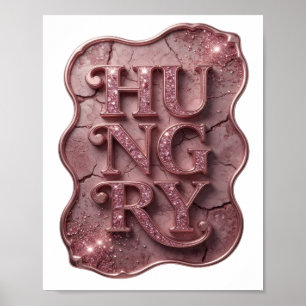 Trendiges Pinkes HUNGRY Slogan Design Poster