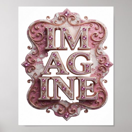 Trendiges Rosa IMAGINE Statement Design Poster (Vorne)