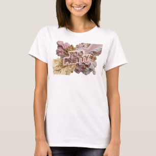 Trendiges rotes TOO PRETTY-Shirt-Design T-Shirt