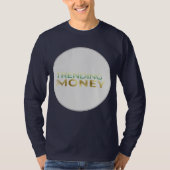 Trending Money T - Shirt (Vorderseite)