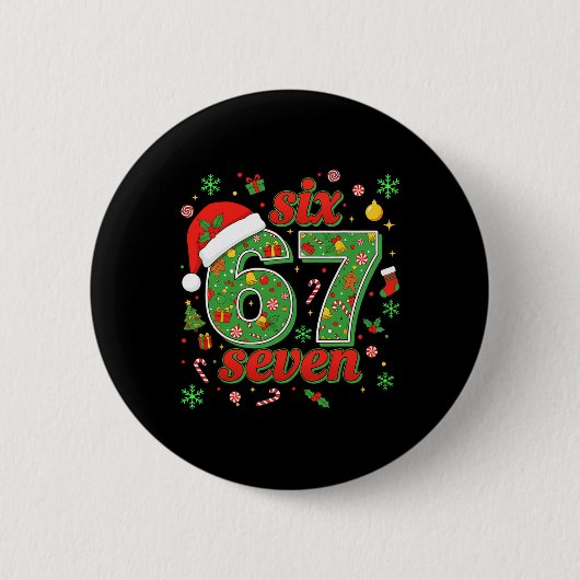 Trending Six Seven Meme Christmas 67 Xmas Men Wome Button (Vorderseite)