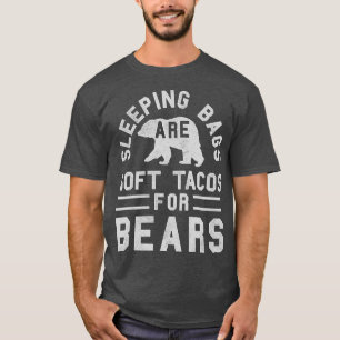 Trendly Sleeping Bag Soft Tacos Bärenposter Premiu T-Shirt