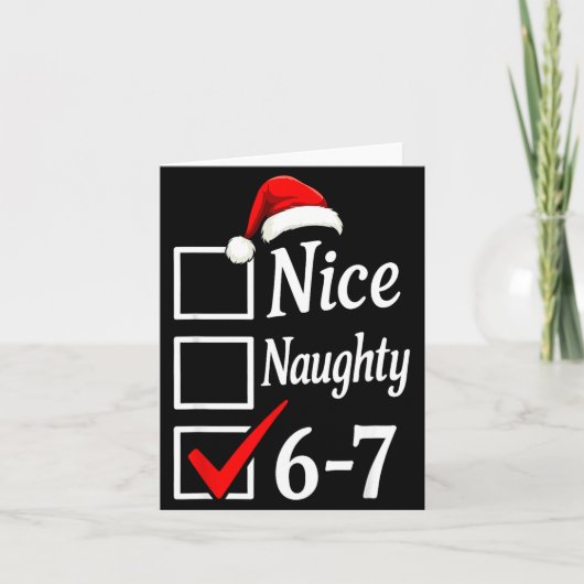 Trendy 6-7 Meme Nice Naughty 67 Christmas Funny Gr Karte (Vorderseite)