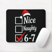 Trendy 6-7 Meme Nice Naughty 67 Christmas Funny Gr Mousepad (Mit Mouse)