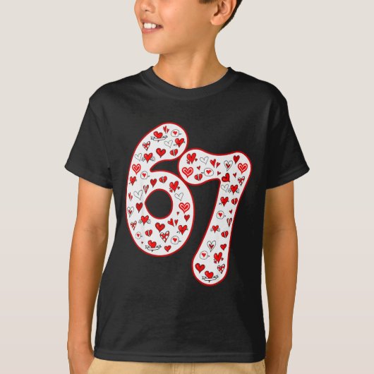 Trendy 6 7 Meme Six Seven Valentines Day 6 7 T-Shirt (Vorderseite)
