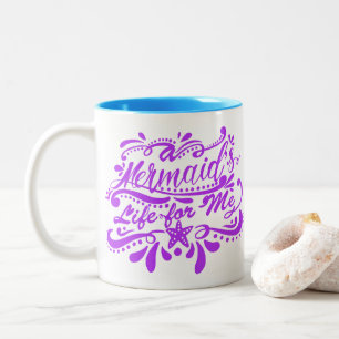 Trendy A Mermaid's Life für mich Zweifarbige Tasse
