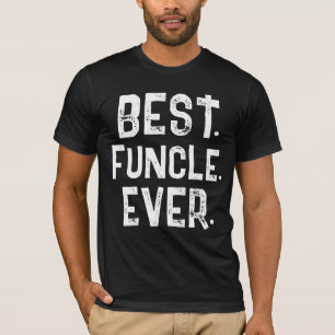 TRENDY BEST FUNCLE EVER WEIßE TYPOGRAFIE T-Shirt
