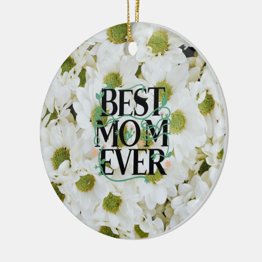 Trendy Best Mama je White Floral Moderne Keramik Ornament (Links)