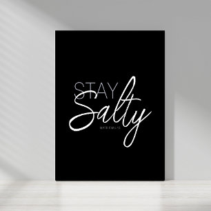 Trendy Bleibe Salty Typografy Christlich Scripting Poster