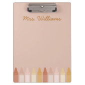 Trendy Boho Colors Crayon Teachname Klemmbrett (Vorderseite)