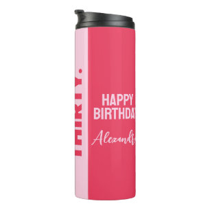 Trendy Bold Pink und Red Girly 30. Geburtstag Thermosbecher
