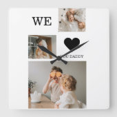 Trendy Collage Foto & We Liebe You Daddy Geschenk Quadratische Wanduhr (Vorderseite)