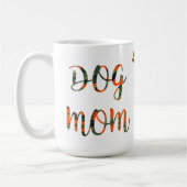 Trendy Cool Dog Mama Kaffeetasse (Links)