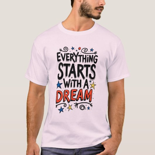 Trendy Dreamer T - Shirt Typografie (Vorderseite)