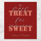 Trendy eine kleine Leckerei für jemanden süßen Vle Weinetikett (Einzelnes Label)