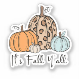 Trendy Fall Pumpkin | Zitat "It's Fall Y'all" Aufkleber