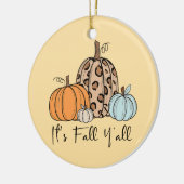 Trendy Fall Pumpkin | Zitat "It's Fall Y'all" Keramik Ornament (Links)