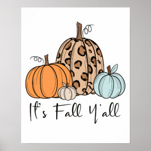 Trendy Fall Pumpkin   Zitat "It's Fall Y'all" Poster