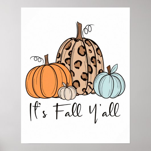 Trendy Fall Pumpkin | Zitat "It's Fall Y'all" Poster (Vorne)
