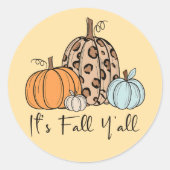 Trendy Fall Pumpkin | Zitat "It's Fall Y'all" Runder Aufkleber (Vorderseite)